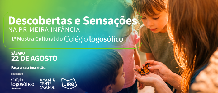 Descobertas e Sensações — 1ª Mostra Cultural do Colégio Logosófico
